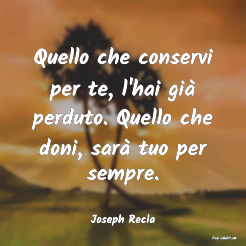 frasi di Joseph Recla