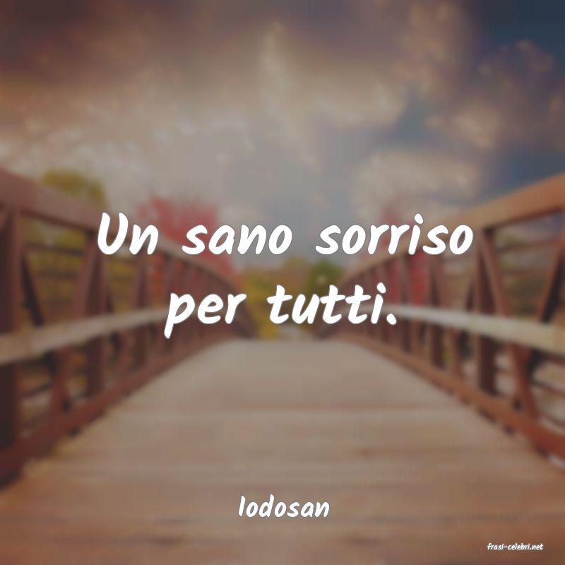 frasi di Iodosan