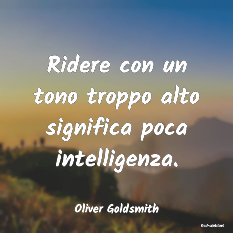 frasi di Oliver Goldsmith