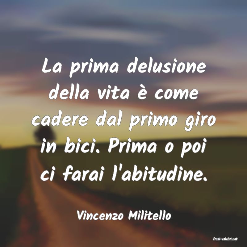 frasi di  Vincenzo Militello
