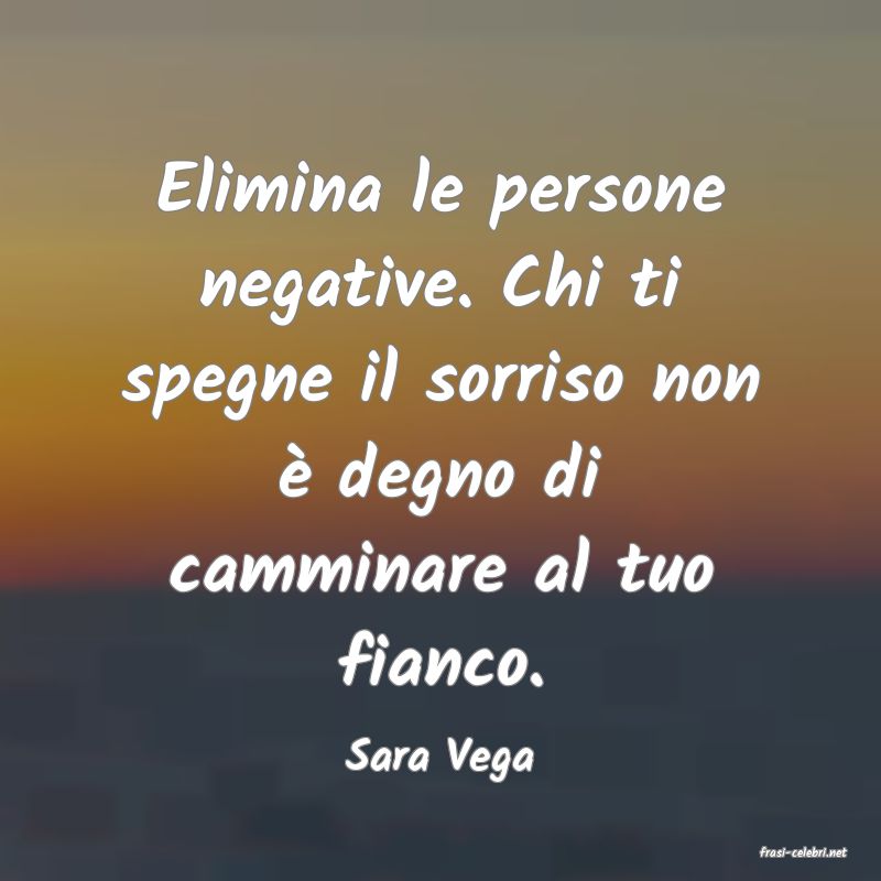 frasi di  Sara Vega
