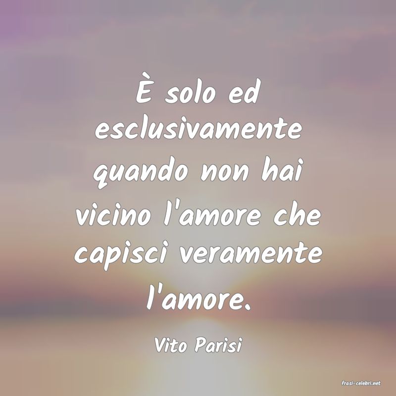 frasi di  Vito Parisi
