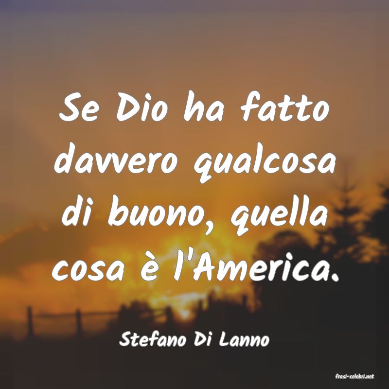 frasi di  Stefano Di Lanno
