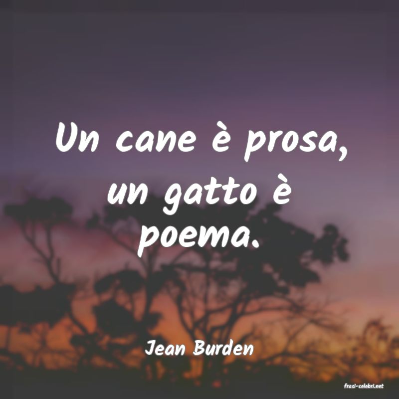 frasi di  Jean Burden
