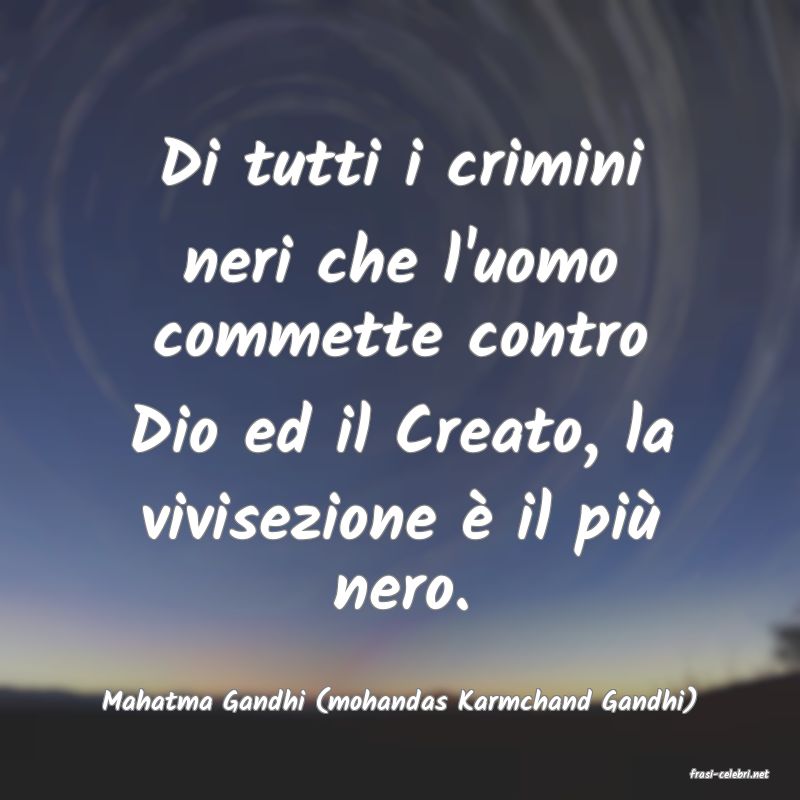 frasi di Mahatma Gandhi (mohandas Karmchand Gandhi)