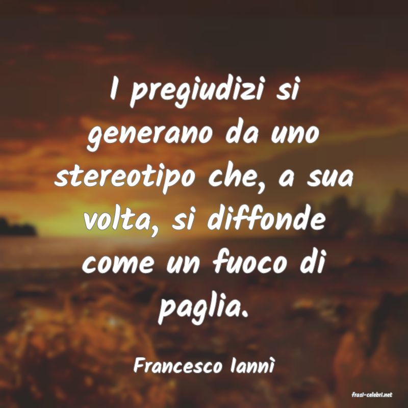 frasi di Francesco Iann