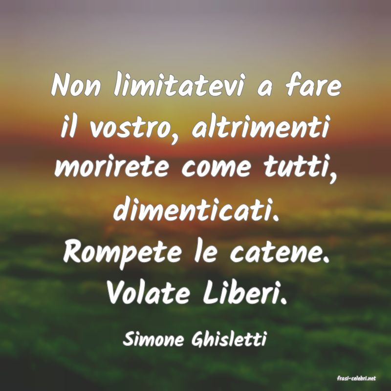 frasi di  Simone Ghisletti
