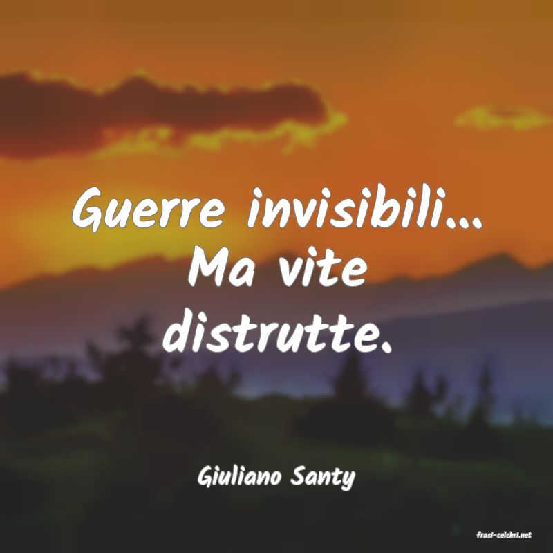 frasi di  Giuliano Santy
