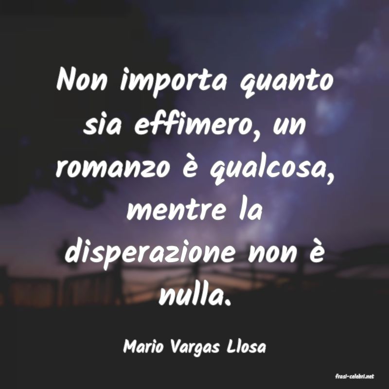 frasi di Mario Vargas Llosa