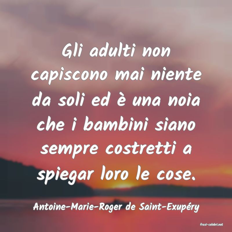 frasi di Antoine-Marie-Roger de Saint-Exupry