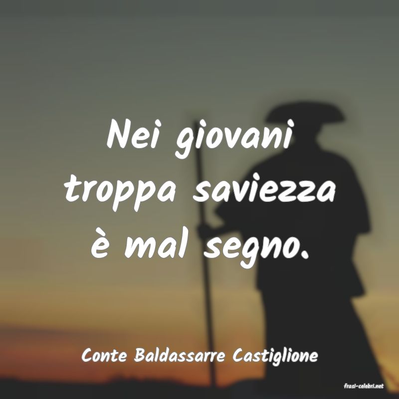 frasi di Conte Baldassarre Castiglione