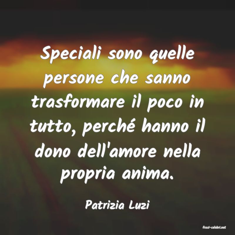 frasi di  Patrizia Luzi
