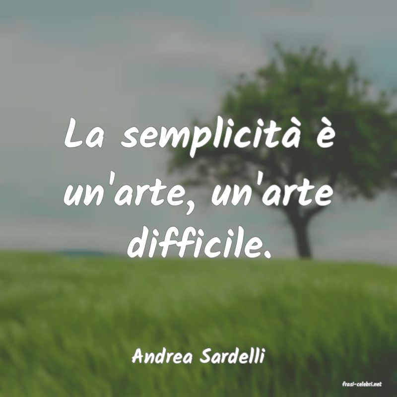 frasi di Andrea Sardelli