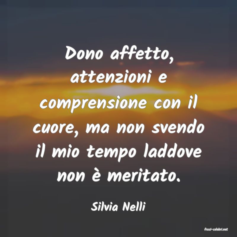 frasi di  Silvia Nelli
