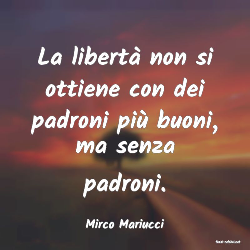 frasi di Mirco Mariucci