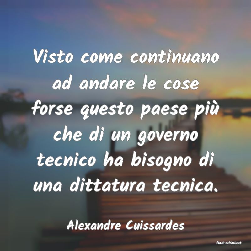 frasi di Alexandre Cuissardes