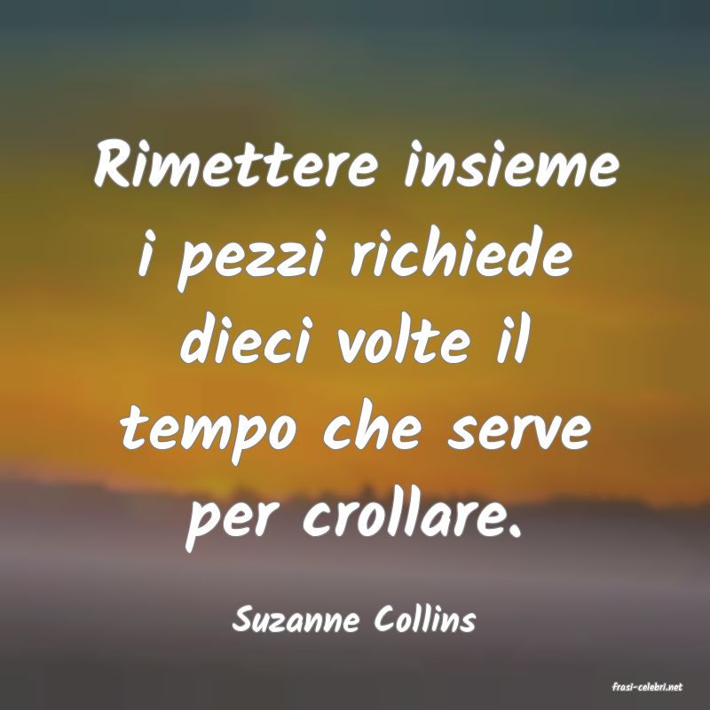 frasi di  Suzanne Collins
