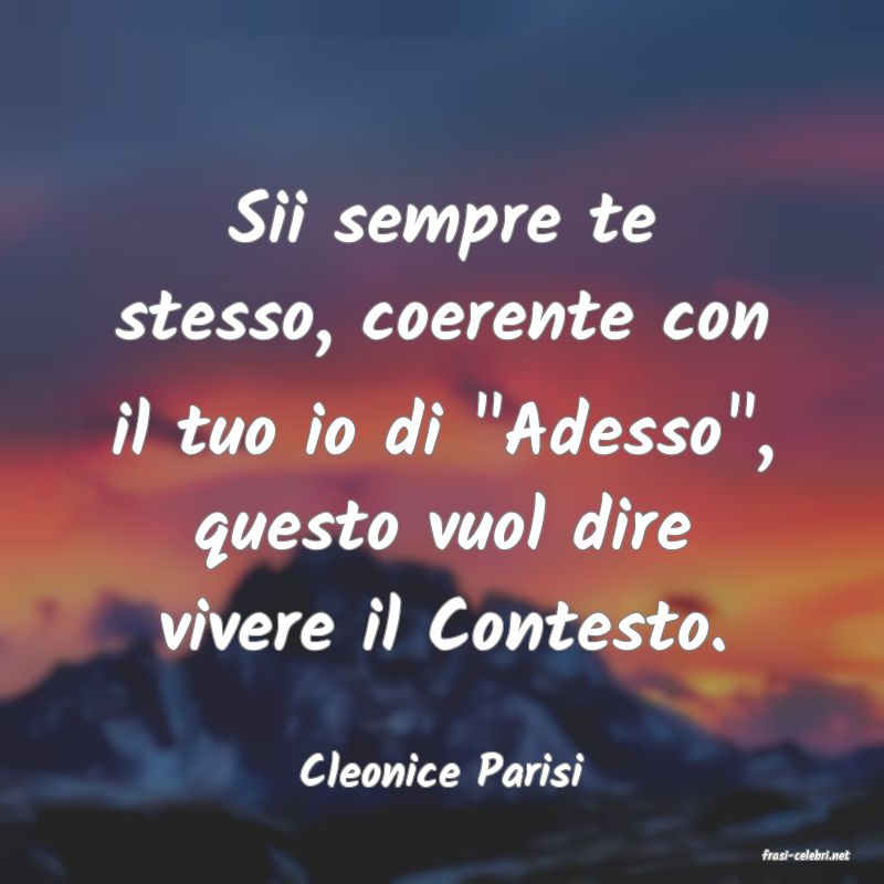 frasi di  Cleonice Parisi
