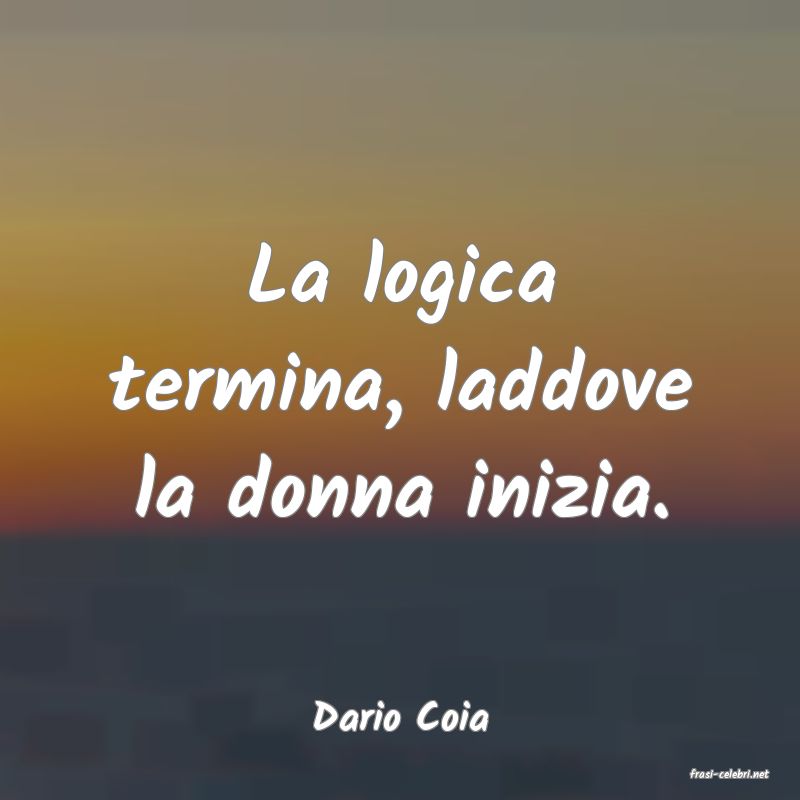 frasi di Dario Coia