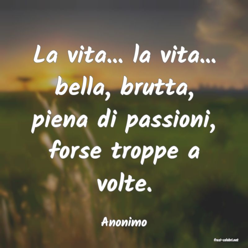 frasi di Anonimo