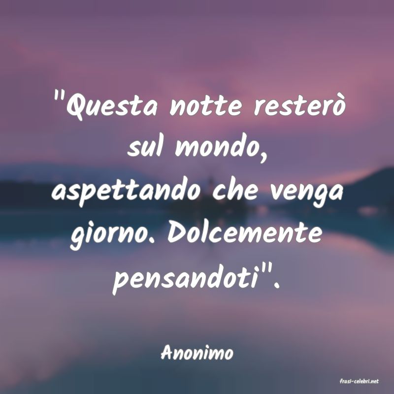 frasi di Anonimo