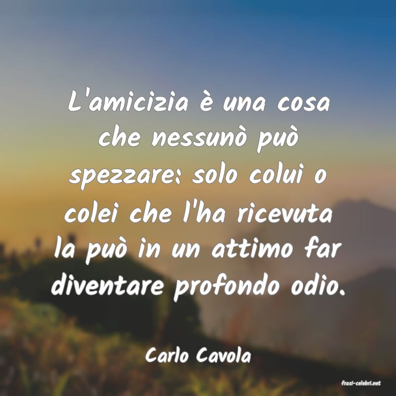 frasi di Carlo Cavola