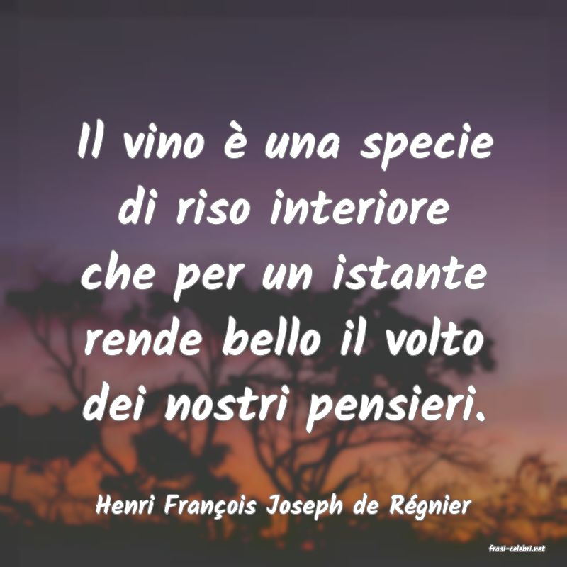 frasi di Henri Franois Joseph de Rgnier