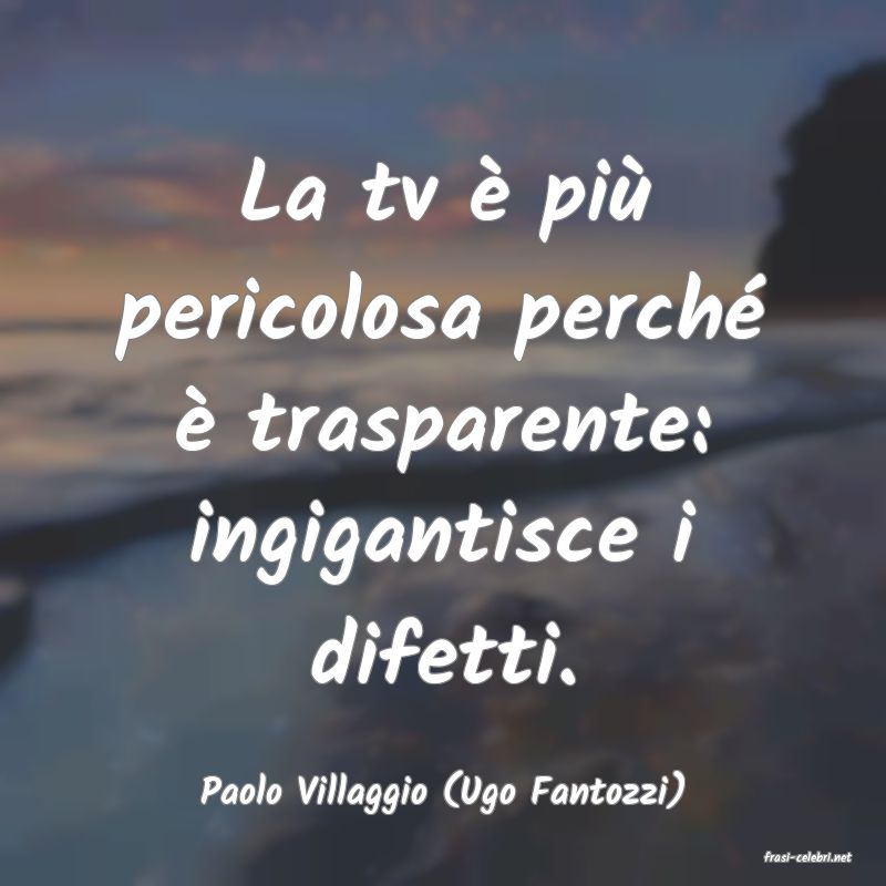 frasi di Paolo Villaggio (Ugo Fantozzi)