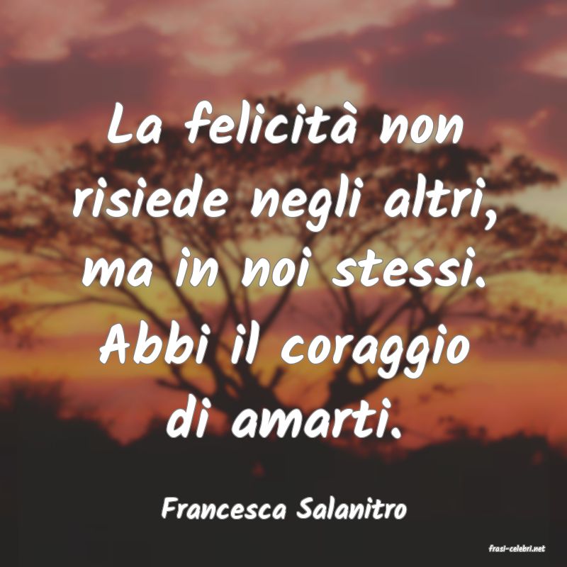 frasi di Francesca Salanitro