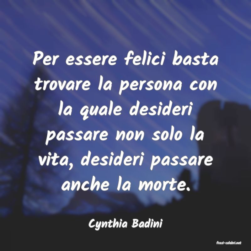 frasi di Cynthia Badini