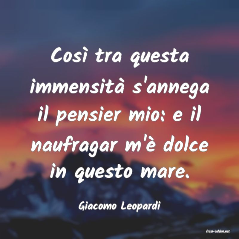 frasi di  Giacomo Leopardi
