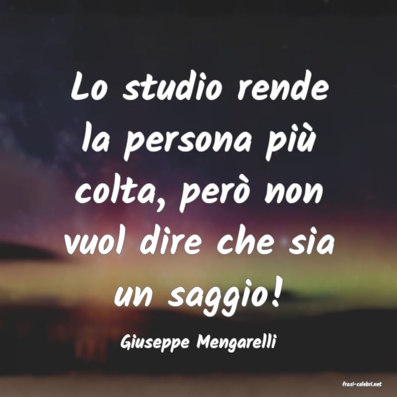 frasi di  Giuseppe Mengarelli
