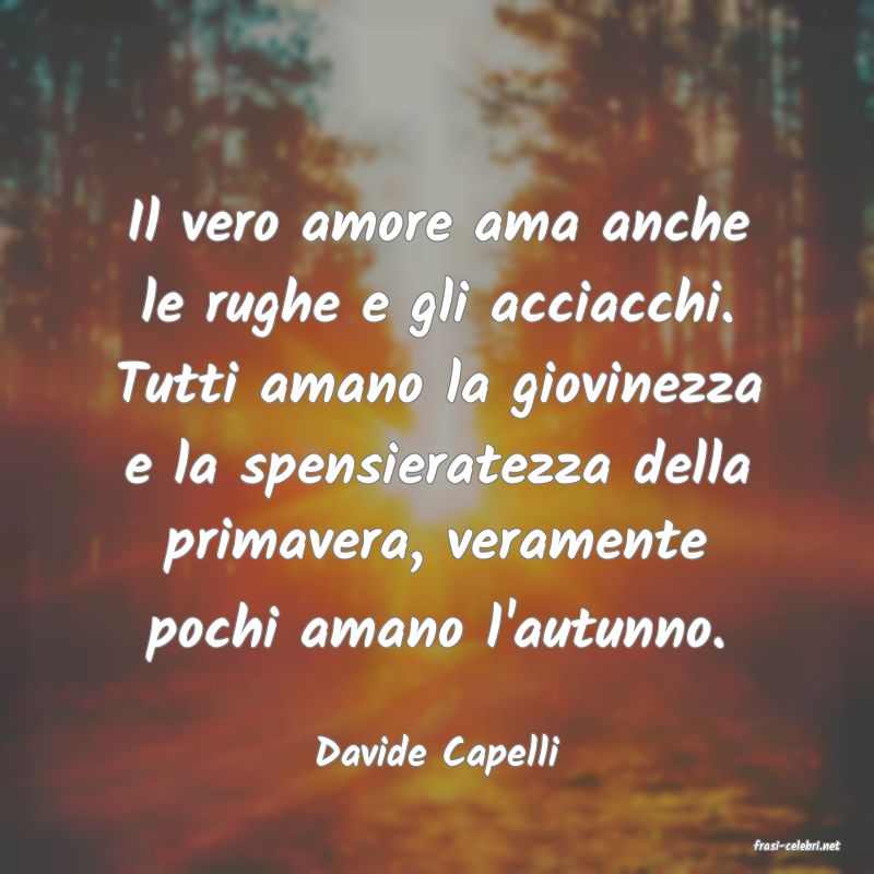 frasi di  Davide Capelli
