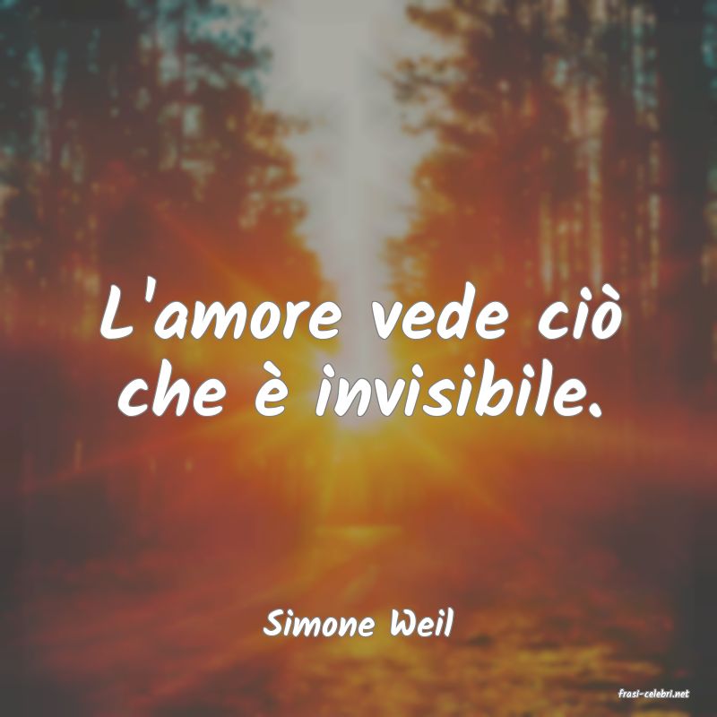 frasi di  Simone Weil
