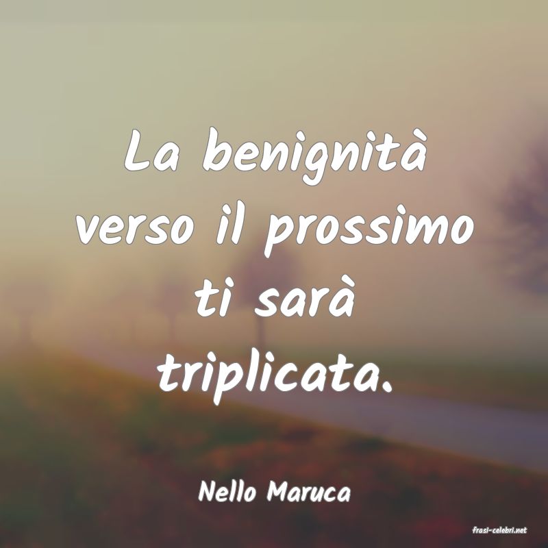 frasi di Nello Maruca