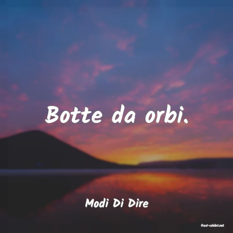 frasi di  Modi Di Dire
