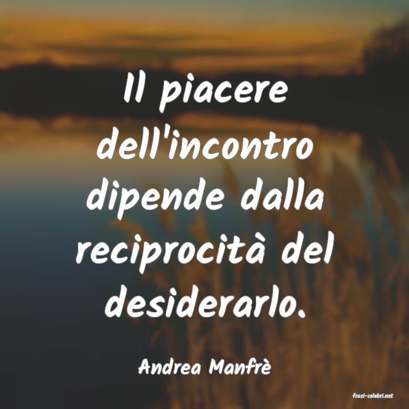 frasi di Andrea Manfr