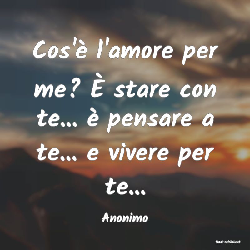 frasi di  Anonimo
