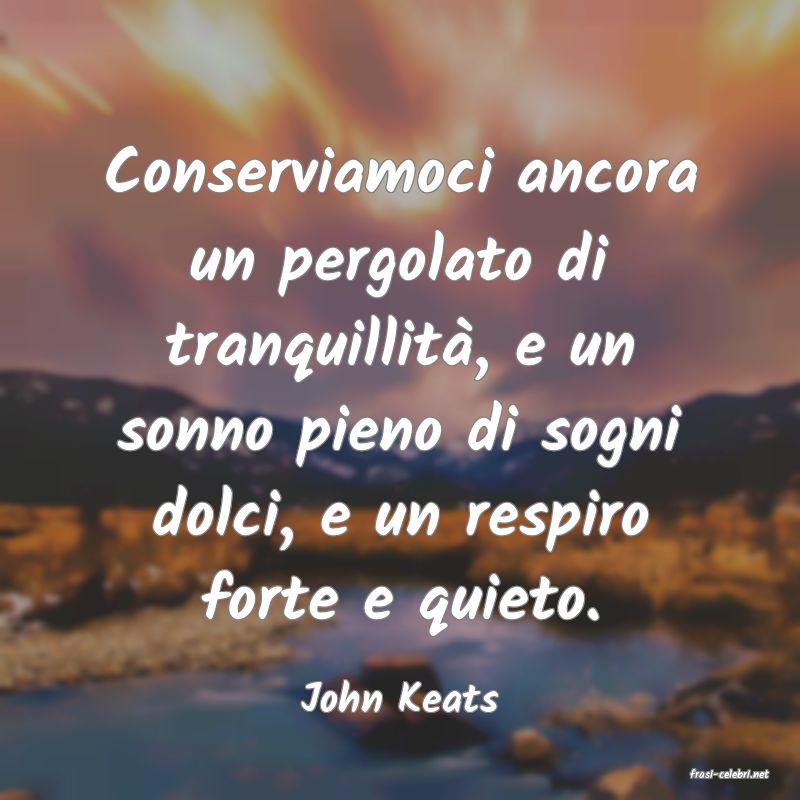 frasi di  John Keats
