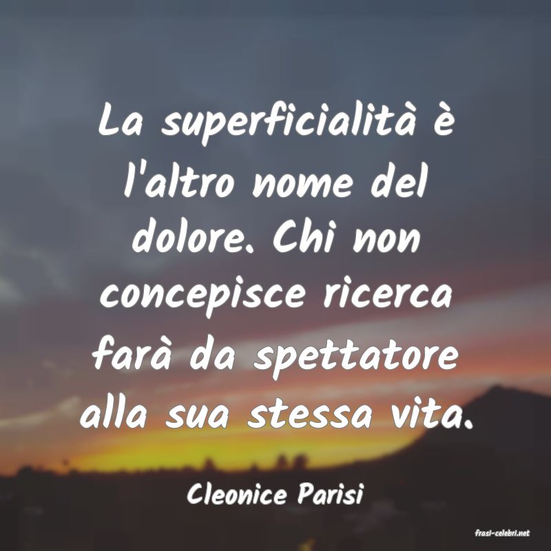 frasi di Cleonice Parisi