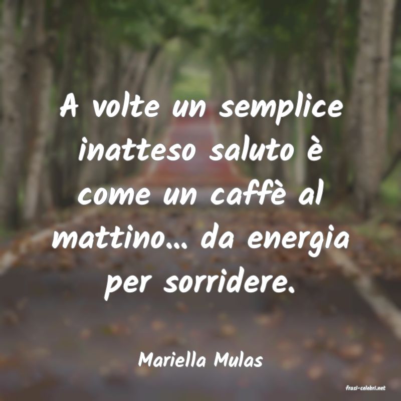 frasi di Mariella Mulas