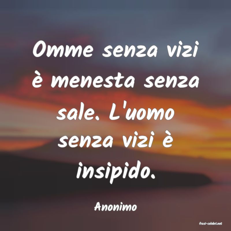 frasi di Anonimo