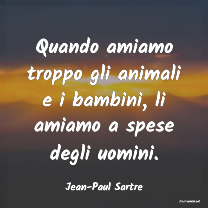 frasi di Jean-Paul Sartre