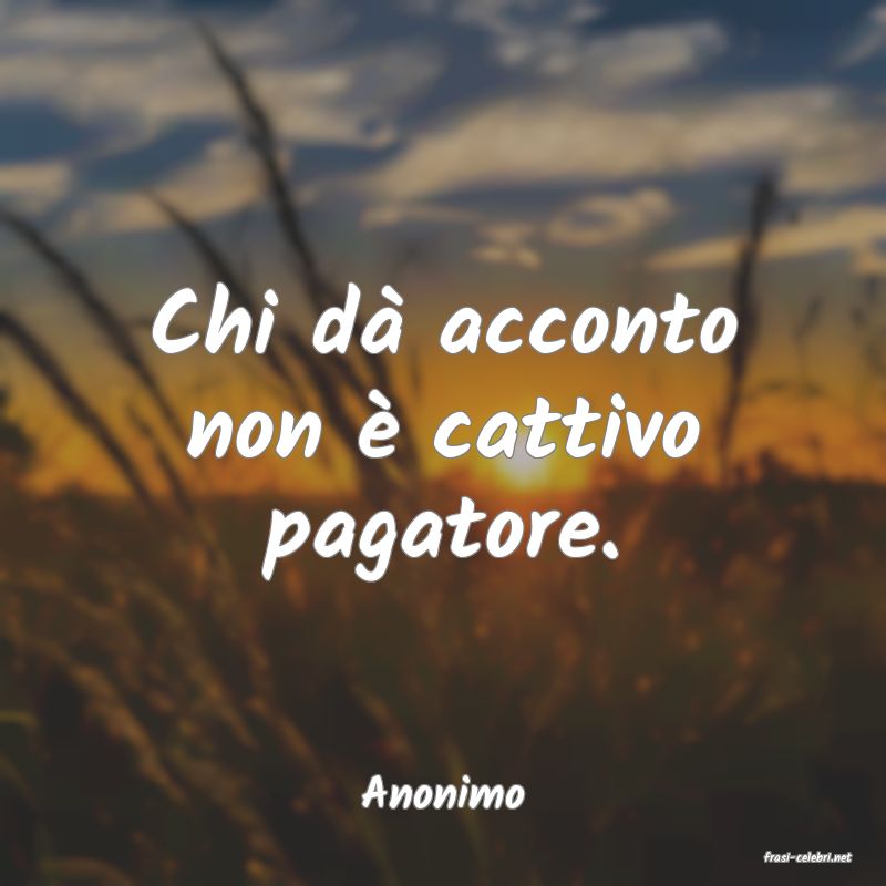 frasi di Anonimo