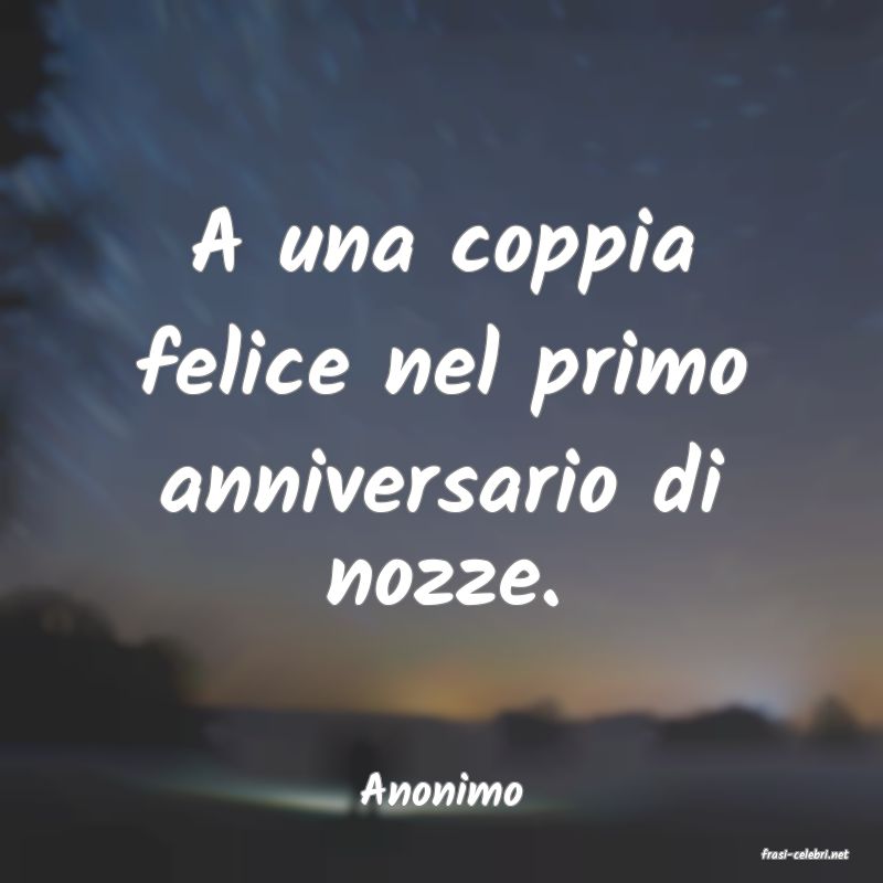 frasi di Anonimo
