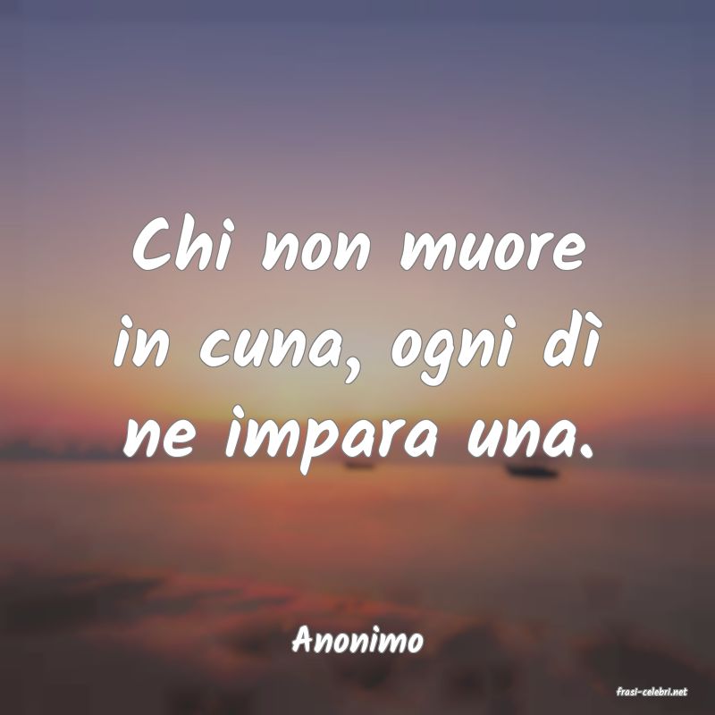 frasi di Anonimo