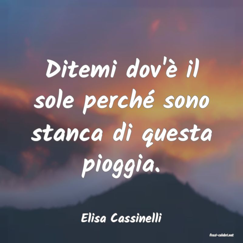 frasi di Elisa Cassinelli