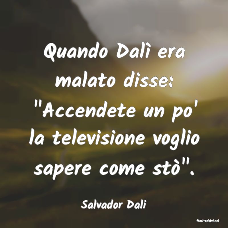 frasi di Salvador Dali