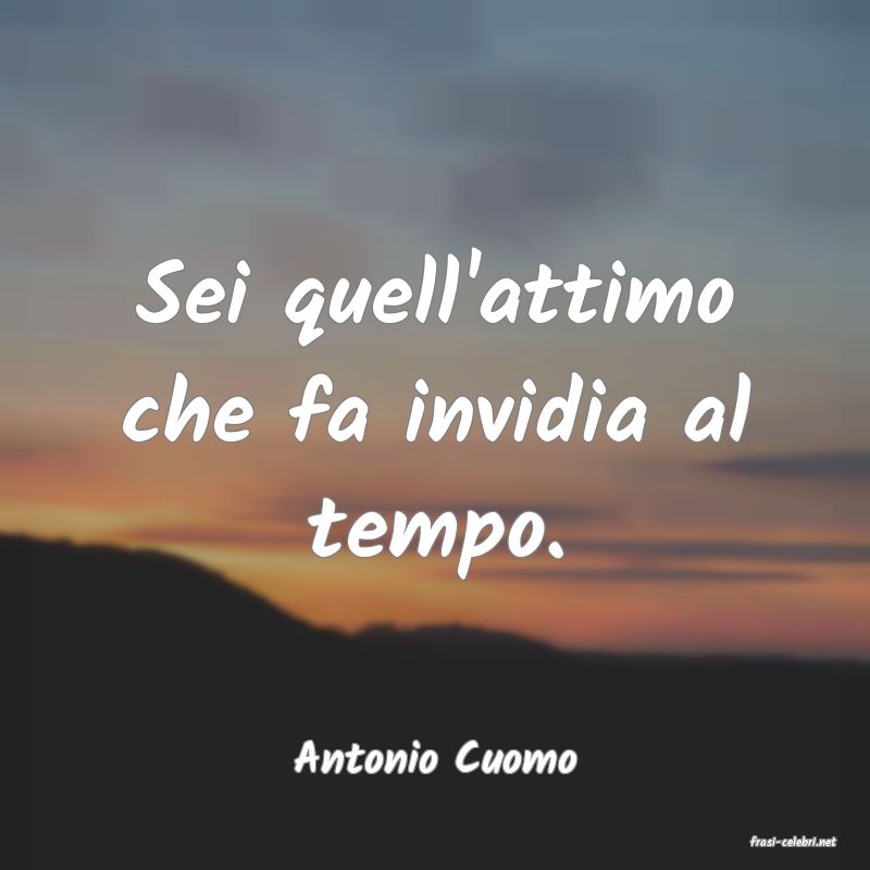 frasi di  Antonio Cuomo
