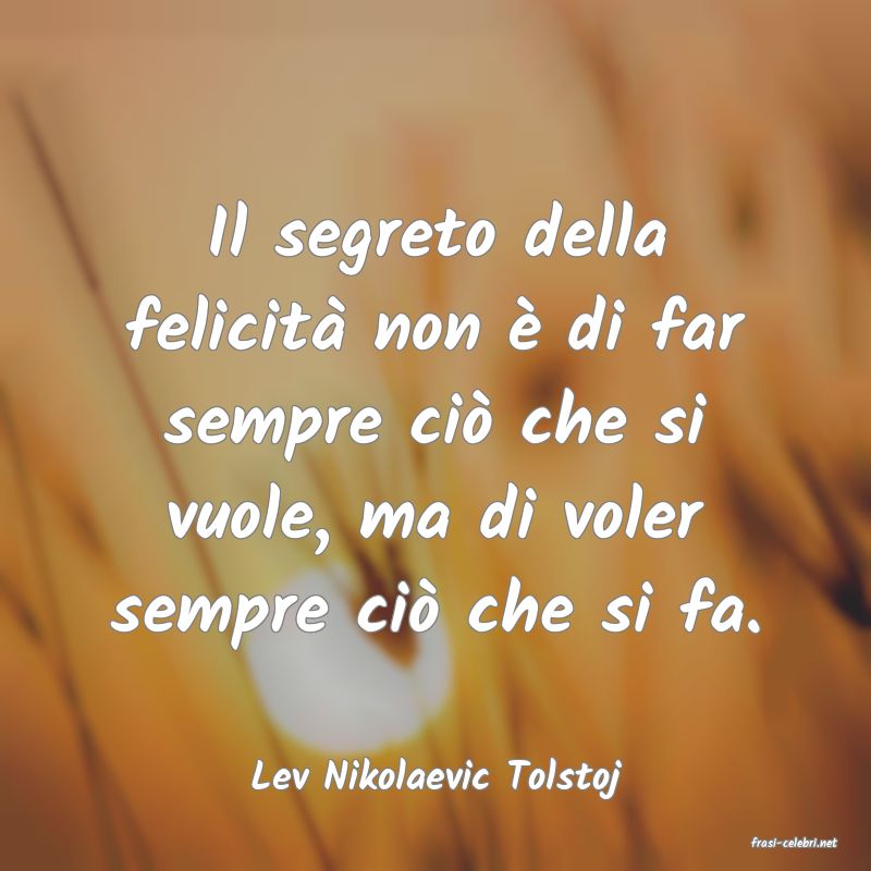 frasi di Lev Nikolaevic Tolstoj